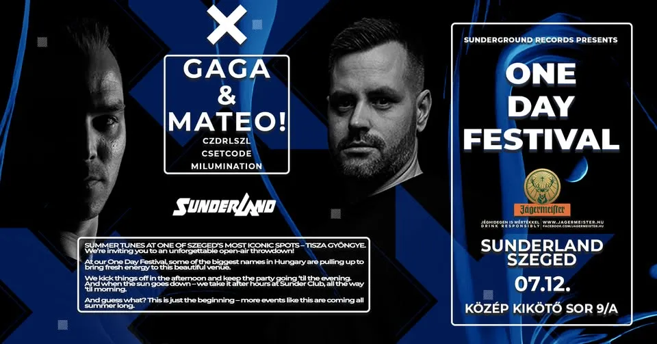 -SUNDERLAND PRESENTS - - - ONE DAY FESTIVAL --- GAGA & MATEO! --JÄGERMESITER PROMO --